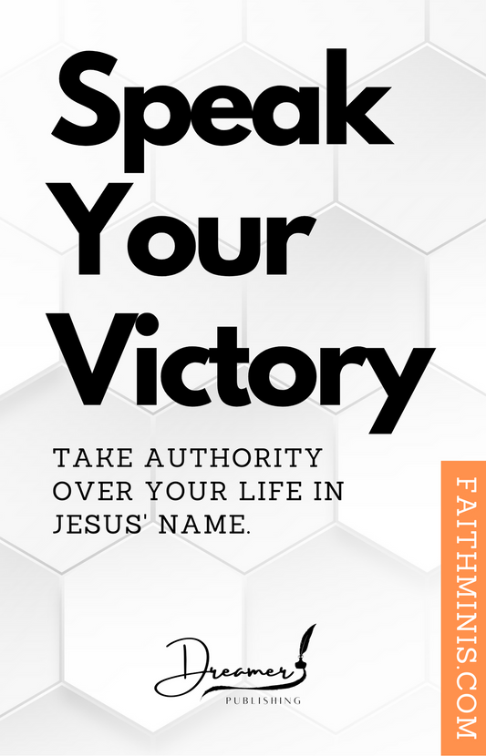 Speak Your Victory